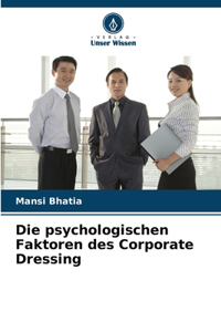 psychologischen Faktoren des Corporate Dressing