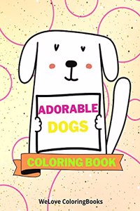 Adorable Dogs Coloring Book