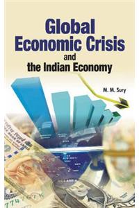 Global Economic Crisis and the Indian Economy