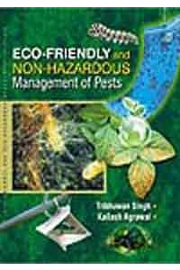 Eco-Friendly and Non-Hazardous Management of Pests