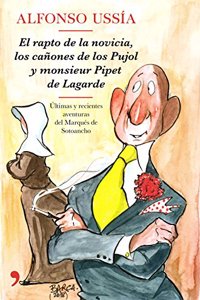El rapto de la novicia, los canones de los Pujol y monsieur Pipet de Lagarde: Ilustraciones de Barca