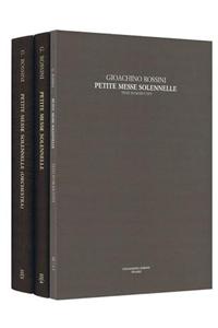 Petite Messe Solennelle Rossini Critical Edition Series III, Vols. 4-5: Subscriber Price Within a Subscription to the Series: $282.00