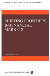 Shifting Frontiers in Financial Markets