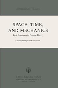 Space, Time, and Mechanics