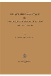 Bibliographie Analytique de L'Archiologie de L'Iran Ancien