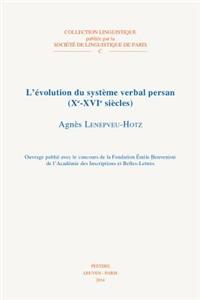 L'évolution du système verbal persan (Xe-XVIe siècles)