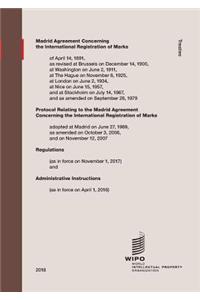Madrid Agreement Concerning the International Registration of Marks: Regulations as in Force on April 1, 2018