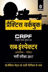 Crpf Sub-Insperctor(Overseer Civil)Practice Workbook 2017