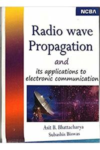 RADIO WAVE PROPAGATION AND ITS APPLICATIONS TO ELECTRONIC COMMUNICATION