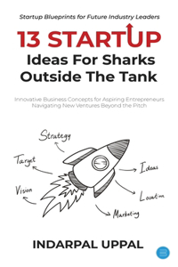 13 Startup Ideas for Sharks outside the tank