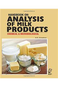 Handbook on Analysis of Milk Products: Chemical and Microbiological