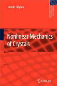 Nonlinear Mechanics of Crystals