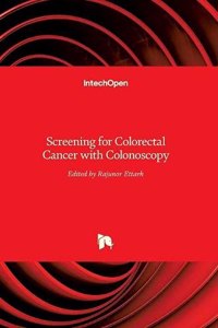 Screening for Colorectal Cancer with Colonoscopy