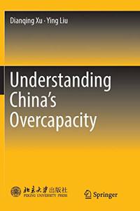 Understanding China's Overcapacity