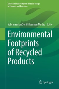 Environmental Footprints of Recycled Products