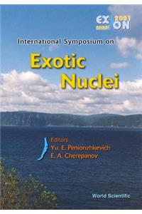 Exotic Nuclei: Exon-2001 - Proceedings Of The International Symposium