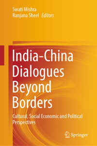 India-China Dialogues Beyond Borders