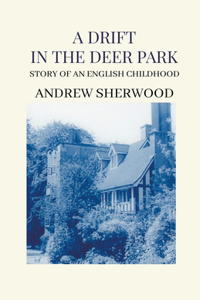 Drift In The Deer Park