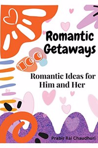 Romantic Getaways