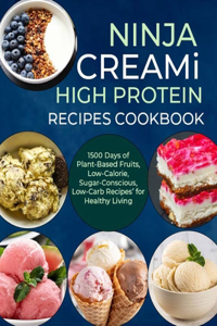 Ninja Creami Deluxe High Protein Recipes Cookbook