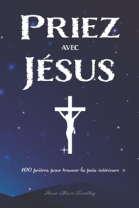 Priez avec jésus