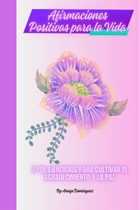 Afirmaciones positivas para la vida
