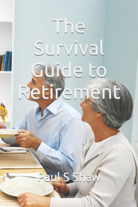 Survival Guide to Retirement