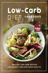 Low-Carb Diet Cookbook