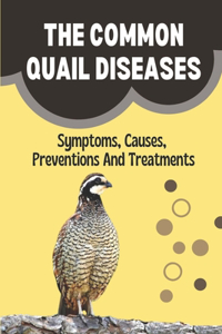 The Common Quail Diseases