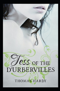 Tess of the d'Urbervilles(Annotated Edition)