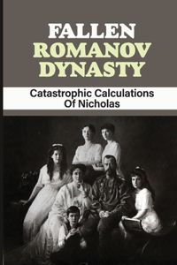 Fallen Romanov Dynasty