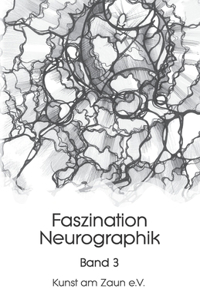 Faszination Neurographik