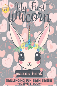 My First Unicorn Mazes Book