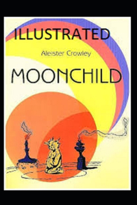 Moonchild Illustrated