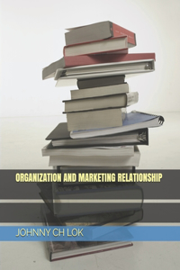 Organization and Marketing Relationship