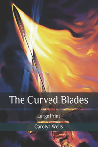 The Curved Blades