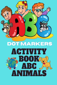 Dot Markers Activity Book ABC Animals