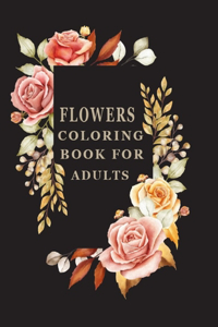 Flowers Coloring Book For Adults