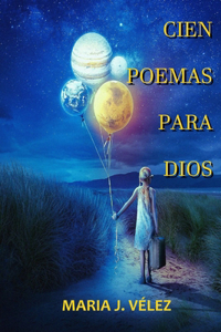 Cien Poemas Para Dios