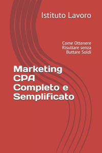 Marketing CPA Completo e Semplificato