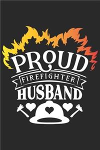 Proud firefighter husband