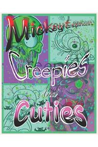 Creepies and Cuties