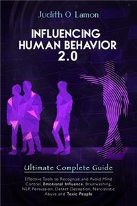 Influencing Human Behavior 2.0