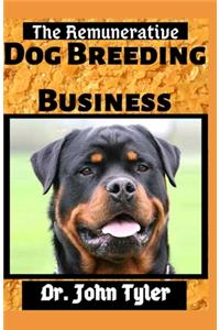 The Remunerative Dog Breeding Business