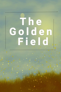 The Golden Field