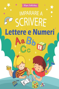 Imparare a Scrivere Lettere e Numeri