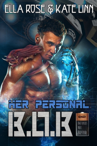 Her Personal B.O.B.
