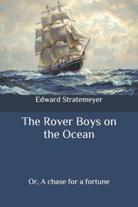 The Rover Boys on the Ocean