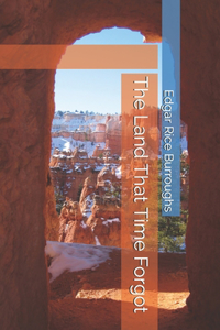 The Land That Time Forgot