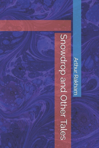 Snowdrop and Other Tales